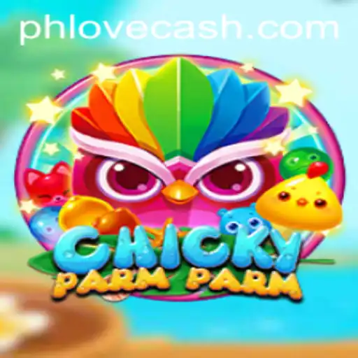 Discover the Excitement of ChickyParmParm: A Game of Strategy, Fun, and PHLOVE
